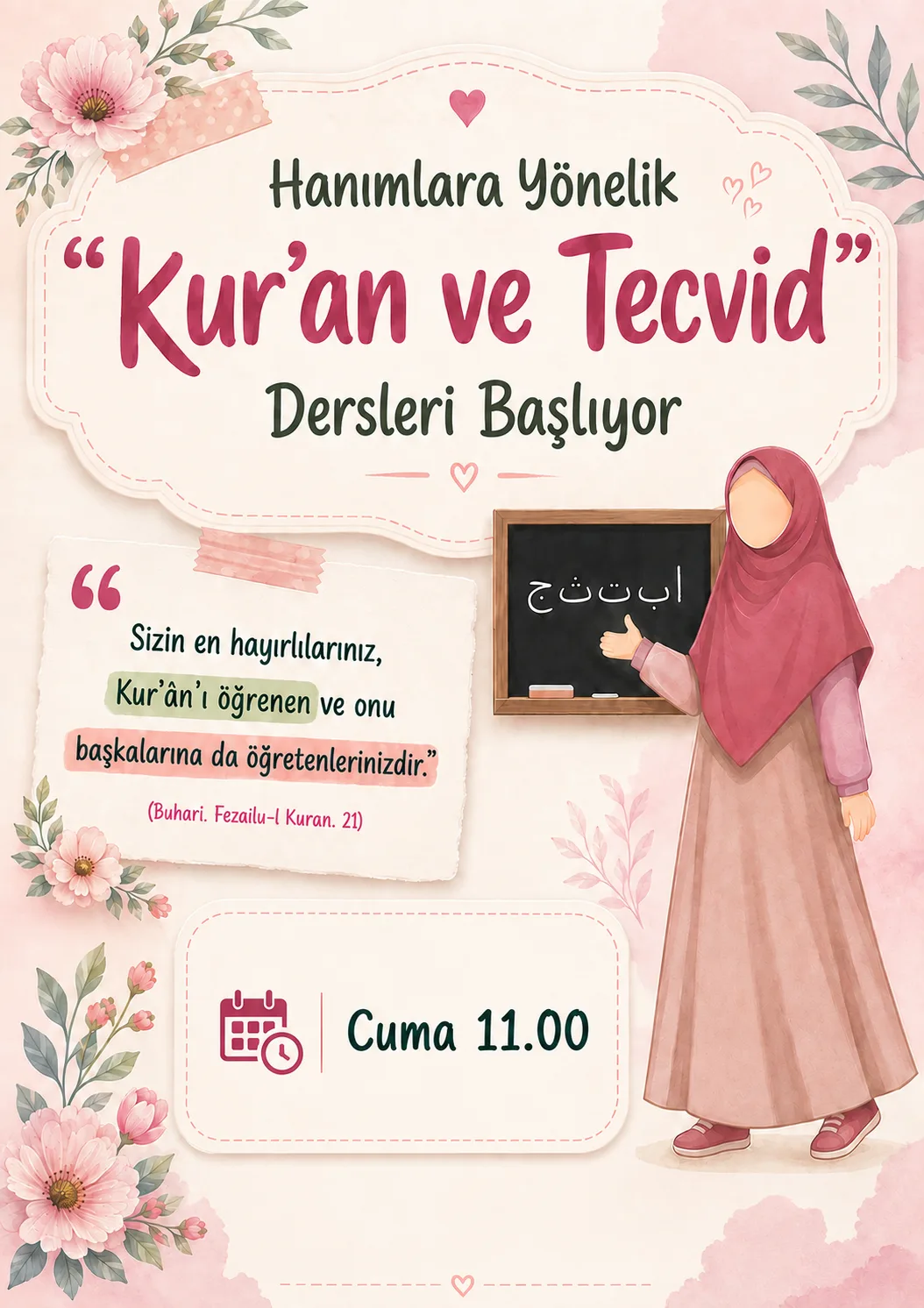 Hanımlara yönelik Kur'an ve Tecvid Dersleri afişi - Cuma 11:00